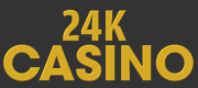 24K Casino
